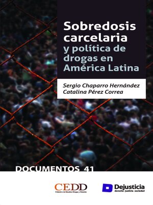cover image of Sobredosis carcelaria y política de drogas en América Latina